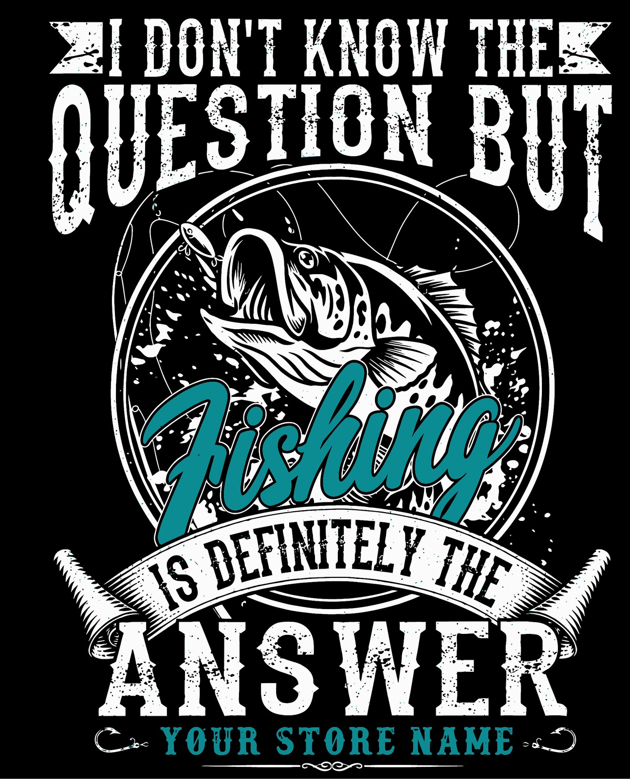 Rowan Sportswear Fishing Is the Answer tee design